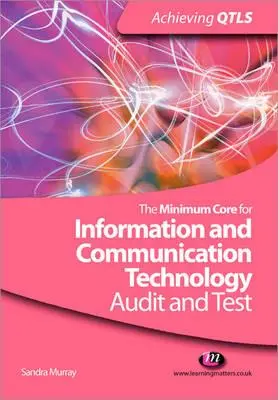 Le socle minimal pour les technologies de l'information et de la communication : Audit et test - The Minimum Core for Information and Communication Technology: Audit and Test