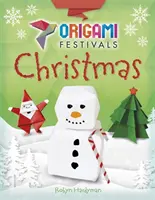 Origami Festivals : Noël - Origami Festivals: Christmas