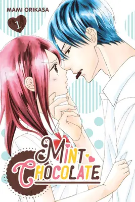 Chocolat à la menthe, Vol. 1 - Mint Chocolate, Vol. 1
