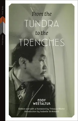 De la toundra aux tranchées - From the Tundra to the Trenches