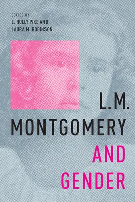 L.M. Montgomery et le genre - L.M. Montgomery and Gender