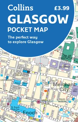 Carte de poche de Glasgow : Le moyen idéal d'explorer Glasgow - Glasgow Pocket Map: The Perfect Way to Explore Glasgow