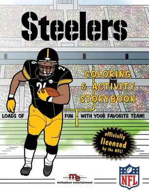 Livre de coloriage et d'activités des Pittsburgh Steelers - Pittsburgh Steelers Coloring & Activity Storybook