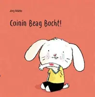 Coinin Beag Bocht ! - Coinin Beag Bocht!