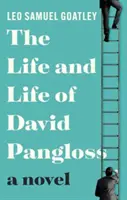La vie et la vie de David Pangloss - Life and Life of David Pangloss