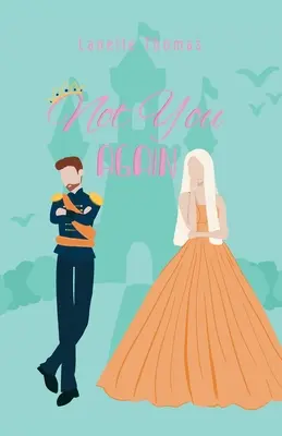 Pas encore toi - Not You Again