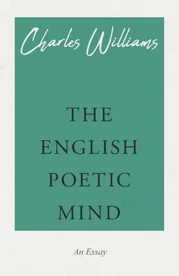 L'esprit poétique anglais : Un essai - The English Poetic Mind: An Essay
