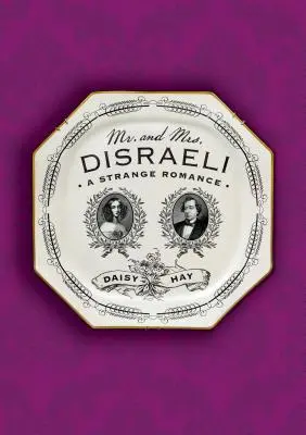 M. et Mme Disraeli - Mr. and Mrs. Disraeli