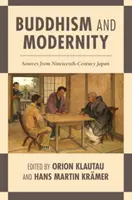 Bouddhisme et modernité : Sources du Japon du XIXe siècle - Buddhism and Modernity: Sources from Nineteenth-Century Japan