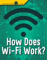 Comment fonctionne le Wi-Fi ? - How Does Wi-Fi Work?