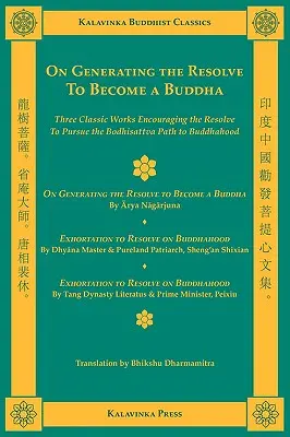 Sur la volonté de devenir un bouddha - On Generating the Resolve to Become a Buddha