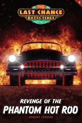 La revanche de la Hot Rod fantôme - Revenge of the Phantom Hot Rod