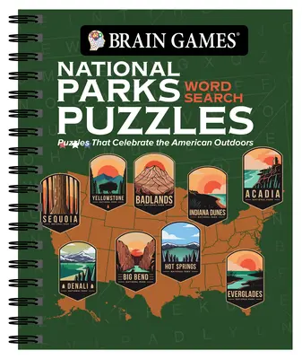 Jeux cérébraux - Puzzles de recherche de mots sur les parcs nationaux : Des puzzles qui célèbrent les grands espaces américains - Brain Games - National Parks Word Search Puzzles: Puzzles That Celebrate the American Outdoors