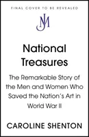 Trésors nationaux - Sauver l'art de la nation pendant la Seconde Guerre mondiale - National Treasures - Saving The Nation's Art in World War II