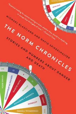 Les chroniques de la norme : Histoires et chiffres sur le danger et la mort - The Norm Chronicles: Stories and Numbers about Danger and Death