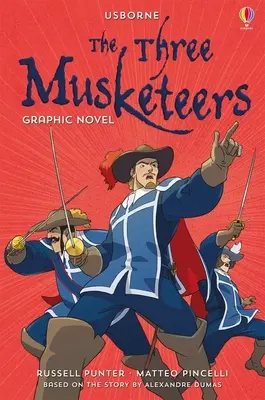 Roman graphique des Trois Mousquetaires - Three Musketeers Graphic Novel