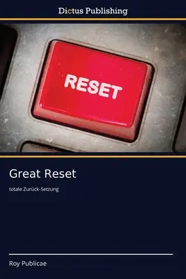 Grande remise à zéro - Great Reset