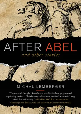 Après Abel et autres histoires - After Abel and Other Stories