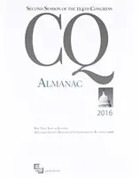 Almanach CQ 2016 : 114e Congrès, 2e session - CQ Almanac 2016: 114th Congress, 2nd Session