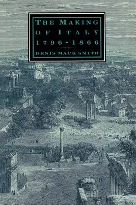 La construction de l'Italie, 1796-1866 - The Making of Italy, 1796-1866