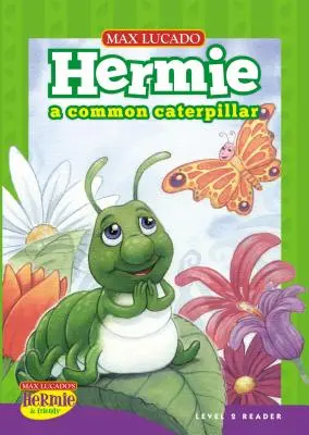Hermie, une chenille ordinaire - Hermie, a Common Caterpillar