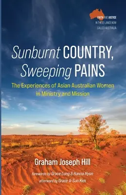 Un pays brûlé par le soleil, de grandes douleurs - Sunburnt Country, Sweeping Pains