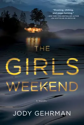 Le week-end des filles - The Girls Weekend