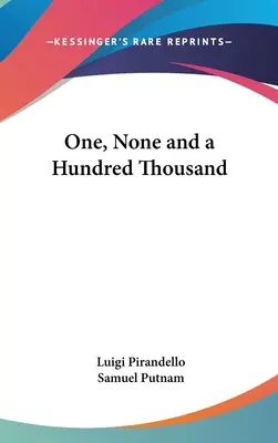 Un, zéro et cent mille - One, None and a Hundred Thousand