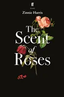 Le parfum des roses - Scent of Roses