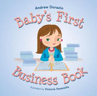 Le premier livre d'affaires de bébé - Baby's First Business Book