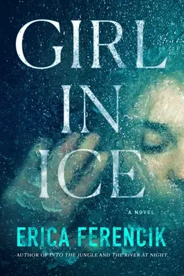 La fille dans la glace - Girl in Ice