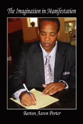 L'imagination dans la manifestation - The Imagination in Manifestation