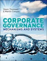 Gouvernance d'entreprise : Mécanismes et systèmes - Corporate Governance: Mechanisms and Systems