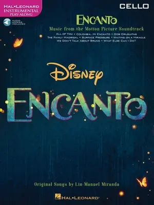 Encanto pour violoncelle : Instrumental Play-Along - Encanto for Cello: Instrumental Play-Along