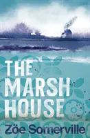 La maison Marsh - Marsh House