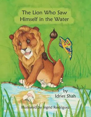 Le lion qui se voyait dans l'eau - The Lion Who Saw Himself in the Water