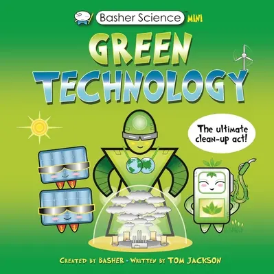 Basher Science Mini : Technologie verte - Basher Science Mini: Green Technology