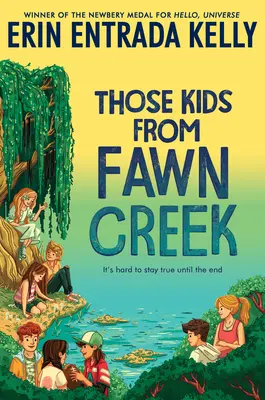 Ces enfants de Fawn Creek - Those Kids from Fawn Creek