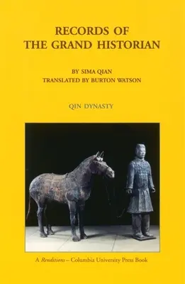 Les archives du Grand Historien : Dynastie Qin - Records of the Grand Historian: Qin Dynasty