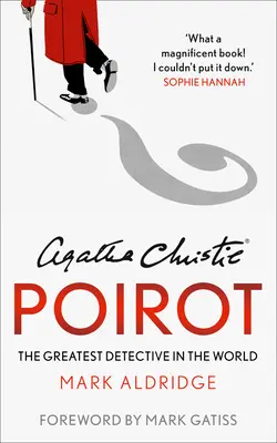 Poirot d'Agatha Christie : Le plus grand détective du monde - Agatha Christie's Poirot: The Greatest Detective in the World