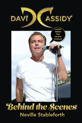 David Cassidy : Behind the Scenes Fanzine Limited Edition Enclosed - David Cassidy: Behind the Scenes Limited Edition Fanzine Enclosed