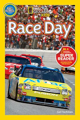 National Geographic Readers : Race Day ! - National Geographic Readers: Race Day!