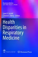 Disparités en matière de santé dans le domaine de la médecine respiratoire - Health Disparities in Respiratory Medicine