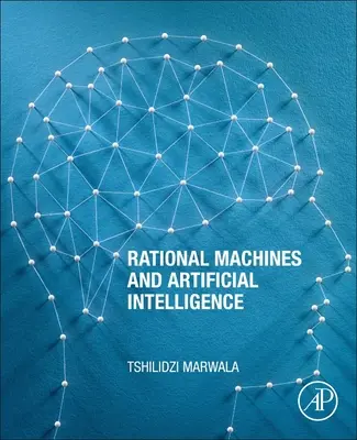 Machines rationnelles et intelligence artificielle - Rational Machines and Artificial Intelligence