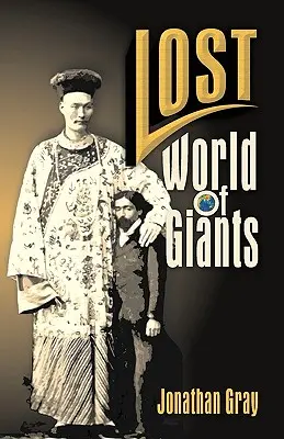 Le monde perdu des géants - Lost World of The Giants