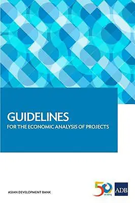 Lignes directrices pour l'analyse économique des projets - Guidelines for the Economic Analysis of Projects