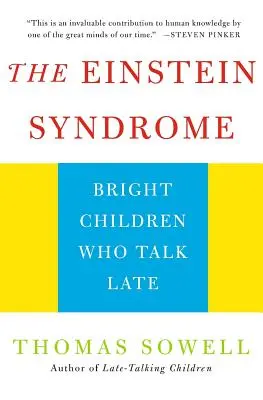 Le syndrome d'Einstein : des enfants brillants qui parlent tard - The Einstein Syndrome: Bright Children Who Talk Late