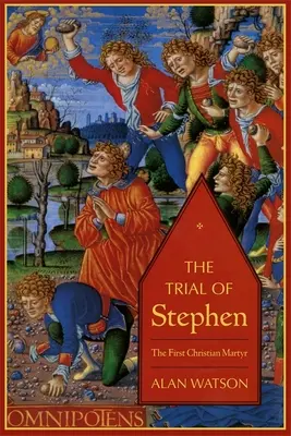 Le procès d'Étienne - The Trial of Stephen