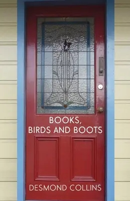 Livres, oiseaux et bottes - Books, Birds and Boots