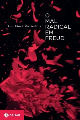 Le mal radical chez Freud - O mal Radical em Freud